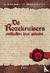 De Opperste Raad van de Rozekruisers Orde AMORC - De Rozekruisers onthullen hun geheim