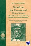 Coornhert, D.V. - Synod on the freedom of conscience - a thorough examination during the gathering Held in the year 1582 in the City of Freetowm