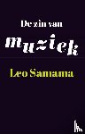 Samama, Leo - De zin van muziek