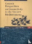  - Ceramic Perspectives on Connectivity in the Ancient Mediterranean