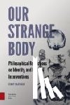 Slatman, Jenny - Our strange body