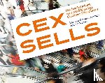 Dongen Crombags, Beate van, Wietzes, Deborah - CEX sells - het inspiratieboek voor merkwaardige customer experiences