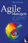 Hoogveld, Mike - Agile managen - snel en wendbaar werken aan continue verbetering in organisaties