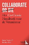 Veenhoff, James, Pater, Martijn - Collaborate or Die