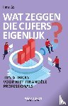 Go, Hans - Wat zeggen die cijfers eigenlijk?