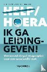 Kraan, Lennart van der - Help/hoera, ik ga leidinggeven!