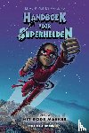 Vahlund, Elias, Vahlund, Agnes - Het rode masker - handboek voor Superhelden deel 2