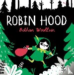 Woollvin, Bethan - Robin Hood