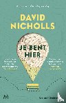 Nicholls, David - Je bent hier