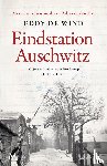 Wind, Eddy de - Eindstation Auschwitz