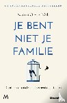 Orvos-Tóth, Noémi - Je bent niet je familie