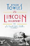 Towles, Amor - De Lincoln Highway