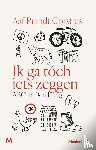 Brandt Corstius, Aaf - Ik ga tóch iets zeggen