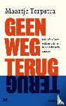 Terpstra, Maartje - Geen weg terug