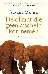 Monsó, Susana - De olifant die geen afscheid kon nemen