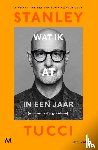 Tucci, Stanley - Wat ik at in een jaar