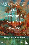 Verghese, Abraham - Het verbond van het water