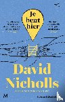 Nicholls, David - Je bent hier