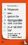 Gibbs, Natasja - Waarom een gezonde democratie niet zonder journalisten kan