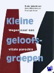  - Kleine geloofsgroepen - wegen naar een vitale parochie