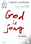 Paus Franciscus, Leoncini, Thomas - God is jong