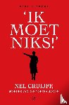 Hiddema, Bert - Ik moet niks