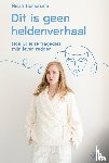 Tiemersma, Ninah - Dit is geen heldenverhaal