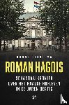 Eernstma, Homme - Roman Hagois - Schandaalkroniek over het Haagse hofleven in de jaren '30
