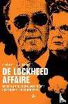Aalders, Gerard - De Lockheed-affaire - Nederlands eigen Watergate smeergeld en corruptie