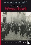 Abuys, Guido, Kortholt, Bas - Interneringskamp Westerbork - verhalen van een vergeten verleden 1945-1948