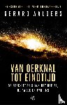 Aalders, Gerard - Van oerknal tot eindtijd