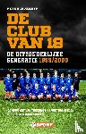 Dijkhoff, Peter - De club van 18