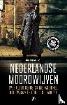 Wienke Jans, Hieke - Nederlandse moordwijven