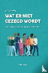 Beets, Sacha - Wat er niet gezegd wordt
