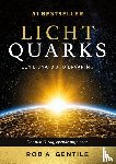 Gentile, Rob - Lichtquarks