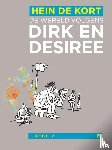 Kort, Hein de - WERELD VOLGENS DIRK EN DESIREE DEEL 2