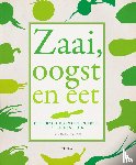 Whittingham, Jo - Zaai, oogst en eet - elke dag groente en fruit uit eigen tuin