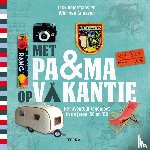 Botermans, Jack, Grinsven, Wim van - Met pa & ma op vakantie - het avontuur tegemoet in de jaren '50 en '60