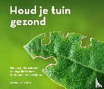 Oftring, Bärbel - Houd je tuin gezond