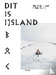 Björk Jónsdóttir, Nina, Magnus, Edda - Dit is IJsland