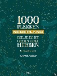 Witte, Veerle - 1000 plekken die je écht gezien moet hebben - Nederland