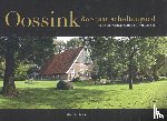 Meijer, J.H. - Oossink 800 jaar scholtengoed