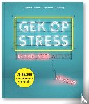 Kuijsten, Suzan, Hamming, Carolien - Gek op stress
