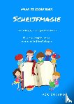 Moeyaert, Bart, Boets, Jonas, Meijer, Cis, Descamps, Luc, De Vos, Danny, De Bel, Marc, Provoost, Anne - Schrijfmagie