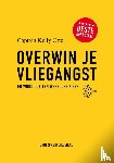 Otte, Kelly - Overwin je vliegangst - en word ook een wereldreiziger