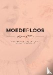 Holtus, Agnes - Moede[r]loos