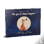 Cock, Désirée de, Zwart, Marjolein de - Nu ga ik dag zeggen
