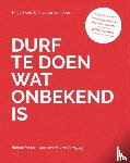 Swets, Hilde, Voort, Roos van der - Durf te doen wat onbekend is