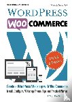 Sahupala, Roy - WordPress WooCommerce - Créer une boutique en ligne avec WooCommerce