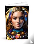 Touber, Tijn - Time Bender - En de opstand van Anika Laroo